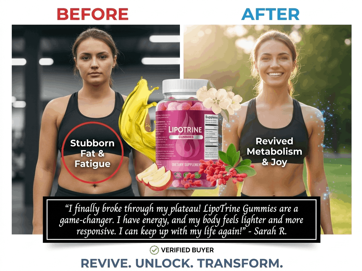 LipoTrine Gummies weight loss before-after transformation